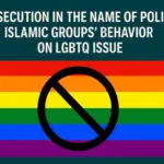 Persecution in the Name of Morality: How Islamic Groups Treat LGBTQ People